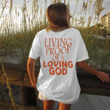 Living Proof Of A Loving God Printed Women's T-shirt