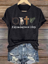 Women's  A lot can happen in 3 days Print T-Shirt