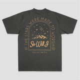 If The Stars Were Made To Worship So Will I Psalms 148:3-6 Printed Women's T-shirt