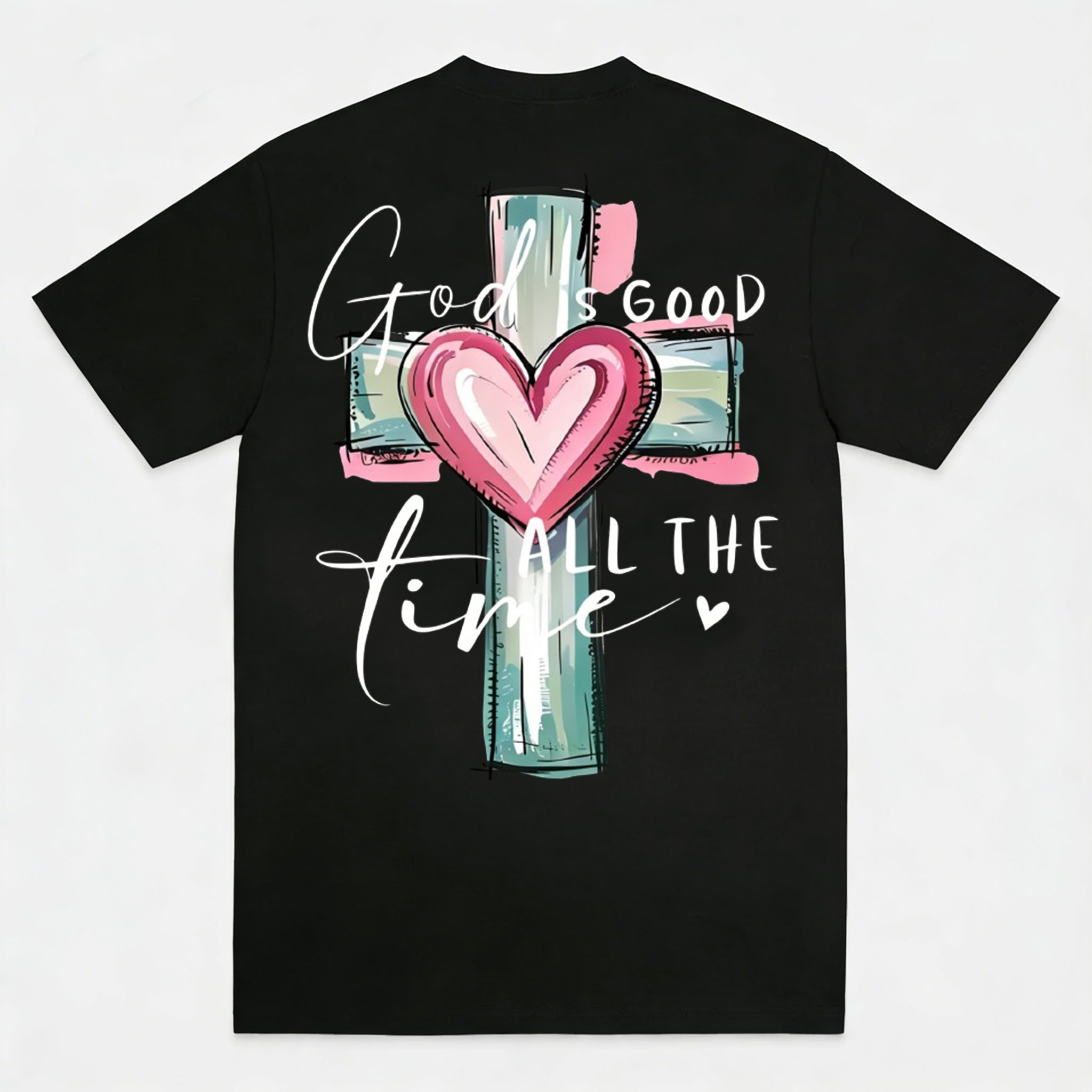 God Is Good All The Time Printed Women's T-shirt