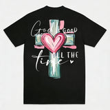 God Is Good All The Time Printed Women's T-shirt