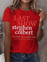 Retro Last Show 05.21.2026 The Night The Laughter Died After The Opening Monol, Hopefully People Laughed During The Show Print T-Shirt