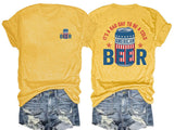 🔥Buy 3 Get 15% Off🔥It’s a Bad Day to Be a Cold Beer,  Funny 4th of July Drinking Shirt