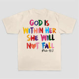 God Is Within Her She Will Not Fall Psalm 46:5 Printed Women's T-shirt