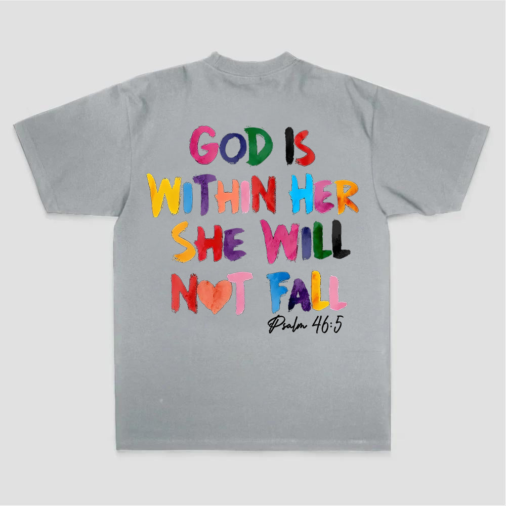 God Is Within Her She Will Not Fall Psalm 46:5 Printed Women's T-shirt