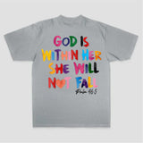 God Is Within Her She Will Not Fall Psalm 46:5 Printed Women's T-shirt