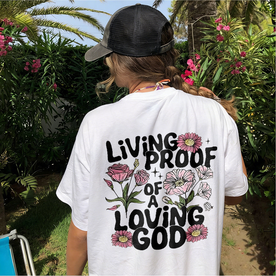 Living Proof Of A Loving God Printed Women's T-shirt