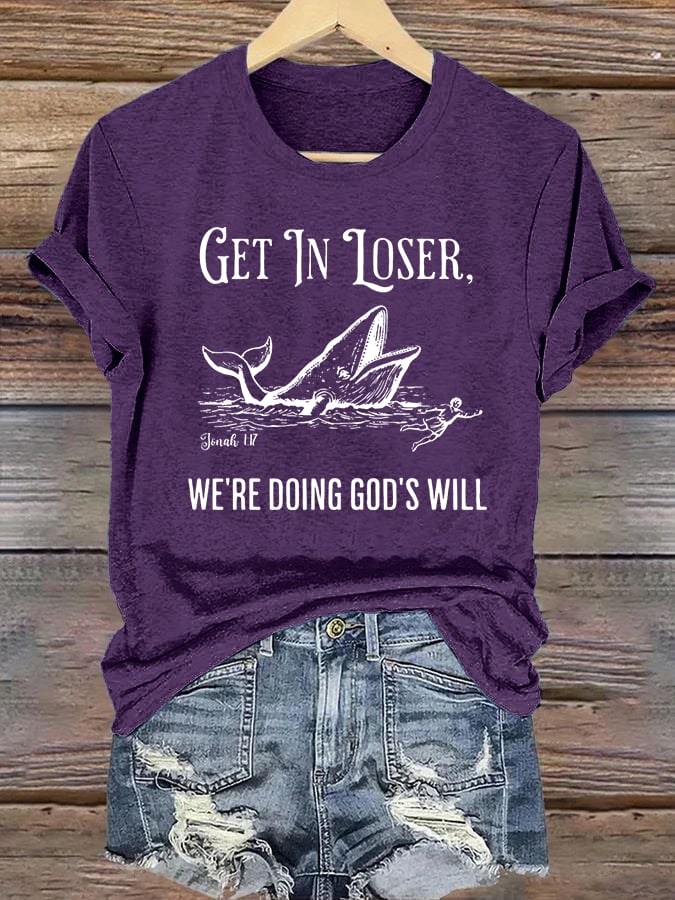 Women's  WE'RE DOING GOD'S WILL Print T-Shirt