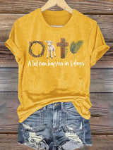 Women's  A lot can happen in 3 days Print T-Shirt